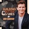 undefined Building Better Games