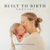 undefined Built To Birth Podcast