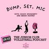 undefined Bump, Set, Mic...The Junior Club Volleyball Podcast by TNT