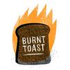 undefined Burnt Toast