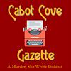 undefined Cabot Cove Gazette – a Murder, She Wrote podcast