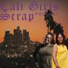 undefined Cali Girls Scrap Podcast