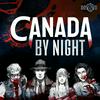 undefined Canada by Night: A Vampire the Masquerade Podcast