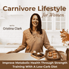 undefined Carnivore Lifestyle for Women | Lose Weight, Workouts, Meal Prep, Low-Carb, Strength Training