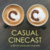 undefined Casual Cinecast: Blockbuster Movies to Criterion & Classic Film
