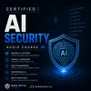 undefined Certified - AI Security Audio Course
