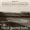 undefined Classic Baseball Radio