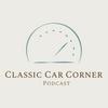 undefined The Classic Car Corner Podcast