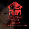 undefined Cleaning With Jessica