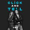 undefined Click and Tell Show
