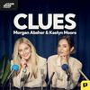 undefined Clues with Morgan Absher and Kaelyn Moore