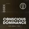 undefined Conscious Dominance