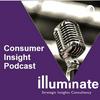 undefined Consumer Insight Podcast by Illuminate Asia