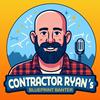 undefined Contractor Ryan's Blueprint Banter