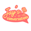 undefined Jay's Conversations