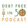 undefined Debt Free in 30