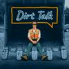 undefined Dirt Talk by BuildWitt