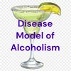 undefined Disease Model of Alcoholism