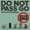 undefined Do Not Pass Go with Peter Nowak