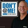 undefined Don't @ Me with Dan Dakich