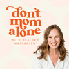 undefined Don't Mom Alone Podcast