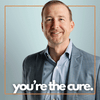 undefined You’re the Cure w/ Dr. Ben Edwards