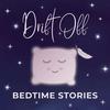 undefined Drift Off - Bedtime Stories for Adults