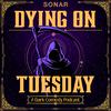 undefined Dying On Tuesday