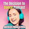 undefined The Decision to Dance Podcast