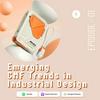undefined Emerging CMF Trends in Industrial Design