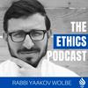 undefined The Ethics Podcast - With Rabbi Yaakov Wolbe