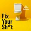 undefined FIX YOUR SH*T - Gut Health Explain