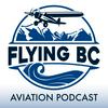 undefined Flying BC - Pilot Stories and Aviation Adventures