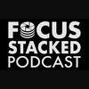 undefined Focus Stacked Podcast