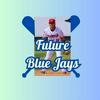 undefined Future Blue Jays