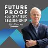 undefined Future Proof Your Strategic Leadership