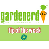 undefined Gardenerd Tip of the Week
