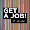 undefined Get a Job! A Podcast by Vancouver WorkBC
