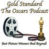 undefined Gold Standard-The Oscars Podcast