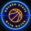 undefined Golden State With Mates