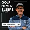 undefined Golf Never Sleeps Podcast