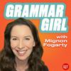 undefined Grammar Girl: For Writers and Language Lovers.