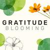 undefined Gratitude Blooming Podcast