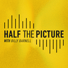 undefined Half the Picture