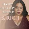 undefined Happy Healthy Whole & Rich