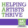 undefined HAT CHATS • Helping Artists Thrive with Michelle Baker