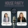undefined House Party: Design, Real Estate & Shenanigans
