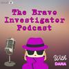 undefined The Bravo Investigator Podcast
