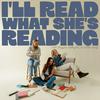 undefined I'll Read What She's Reading