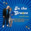 undefined In the Groove with Todd and Jackie
